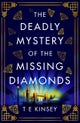 The Deadly Mystery of the Missing Diamonds