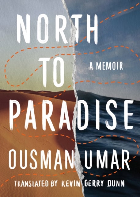 North to Paradise - A Memoir