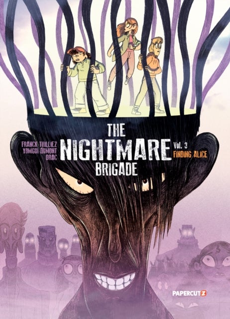The Nightmare Brigade Vol. 3 - Finding Alice