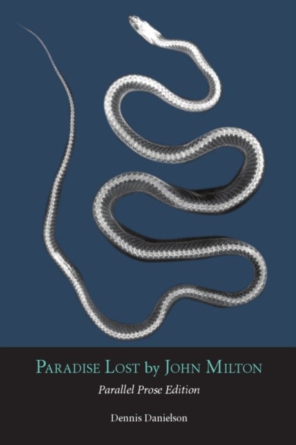 Paradise Lost - Parallel Prose Edition