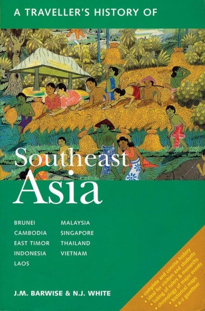 A Traveller''s History of Southeast Asia - (2nd Edition)