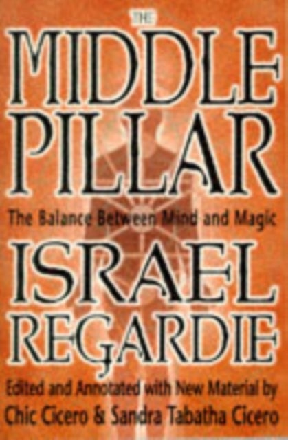 The Middle Pillar - The Balance Between Mind and Magic