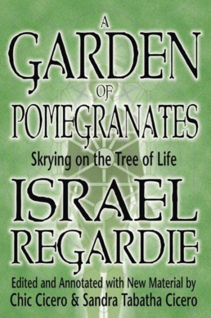 A Garden of Pomegranates - Skrying on the Tree of Life