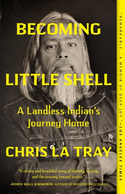 Becoming Little Shell - A Landless Indian's Journey Home