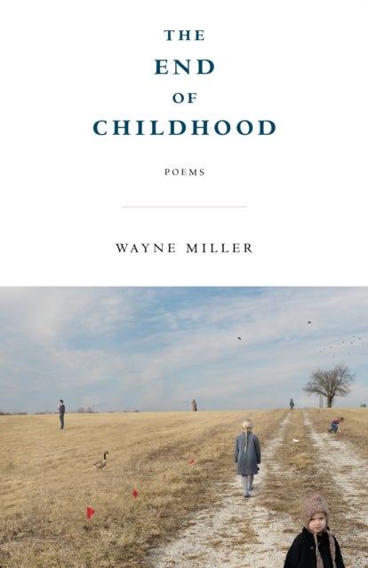 The End of Childhood - Poems