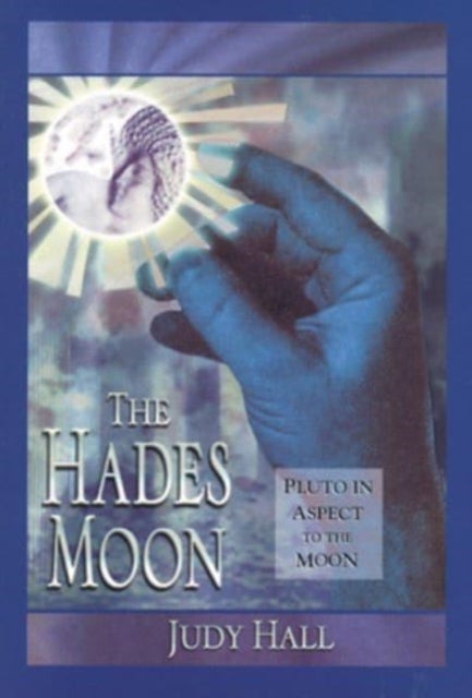 The Hades Moon - Pluto in Aspect to the Moon