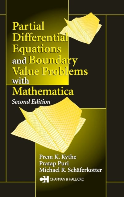 Partial Differential Equations and Boundary Value Problems With Mathematica
