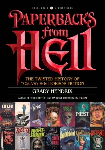 Paperbacks from Hell - The Twisted History of '70s and '80s Horror Fiction