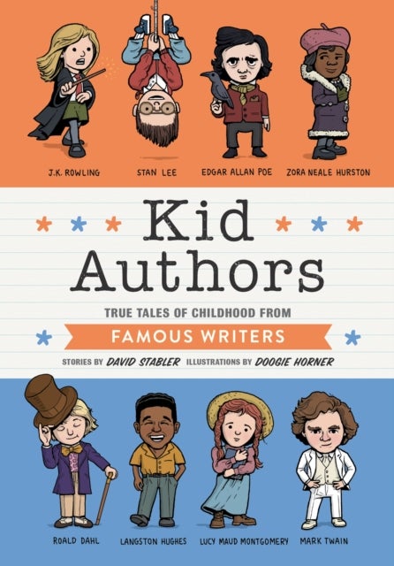 Kid Authors - True Tales of Childhood from Famous Writers