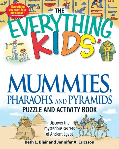 The 'Everything' Kids' Mummies, Pharaohs, and Pyramids Puzzle and Activity Book