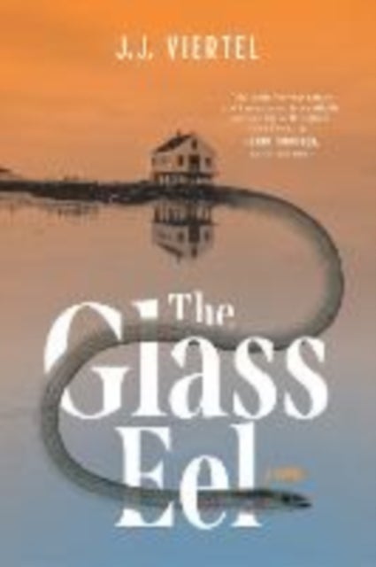 The Glass Eel