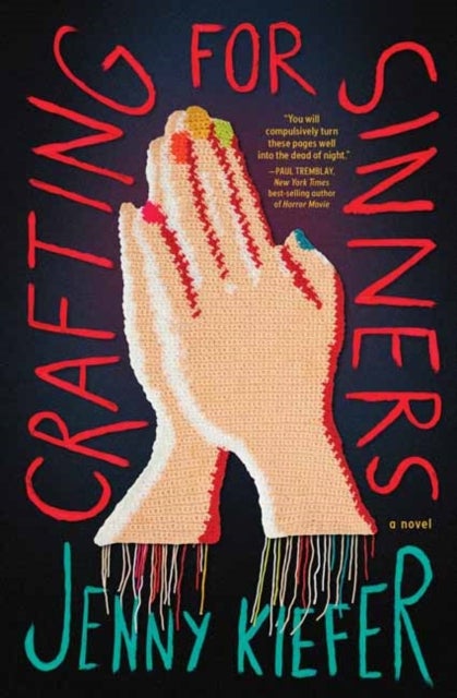 Crafting for Sinners - A Novel