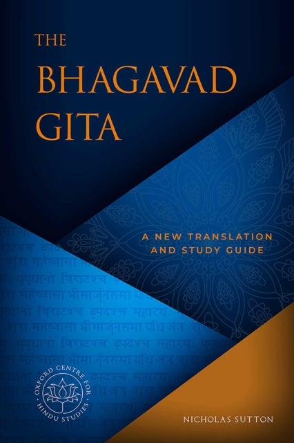 The Bhagavad Gita. A Short Course