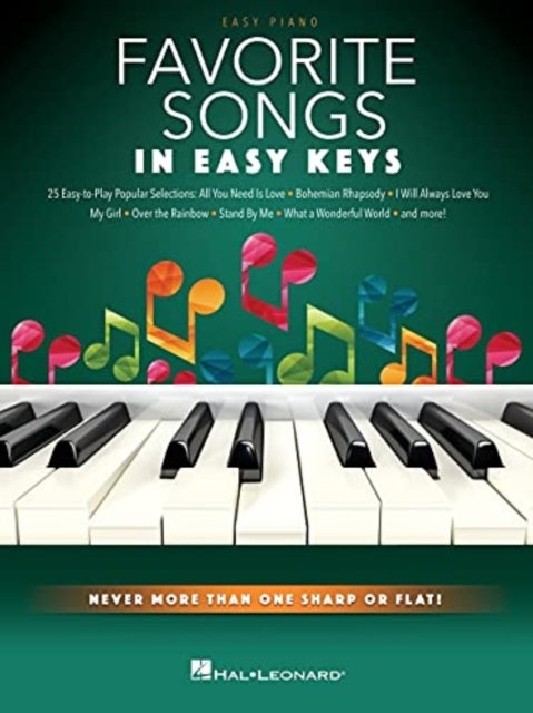 Favorite Songs - In Easy Keys - Never More Than One Sharp or Flat!