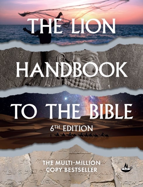 The Lion Handbook to the Bible – 6th Edition - 6th Edition