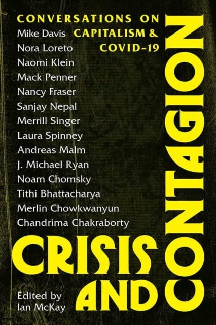 Crisis and Contagion - Conversations on Capitalism and Covid-19