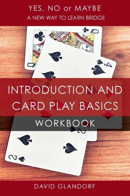 YNM - Introduction and Card Play Basics Workbook