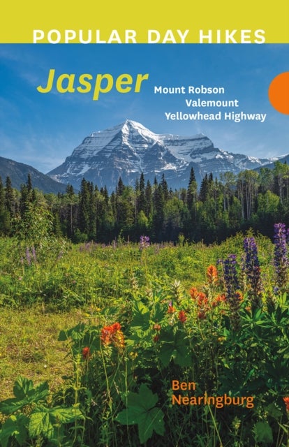 Popular Day Hikes Jasper - Mount Robson, Valemount, Yellowhead Highway