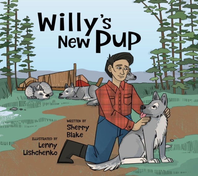 Willy''s New Pup: A Story from Labrador