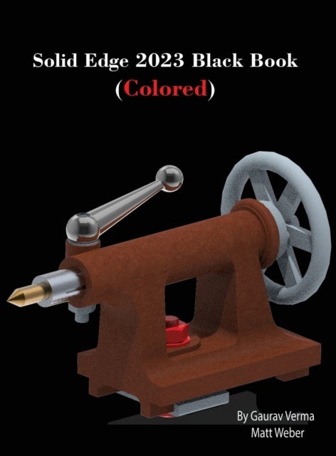 Solid Edge 2023 Black Book - (Colored)