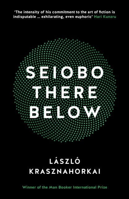 Seiobo There Below - Winner of the Nobel Prize in Literature 2025