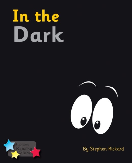 In the Dark - Phonics Phase 4