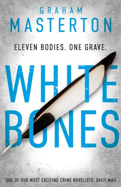 White Bones - an absolutely gripping and gritty Katie Maguire thriller, the first in the unmissable must-read series