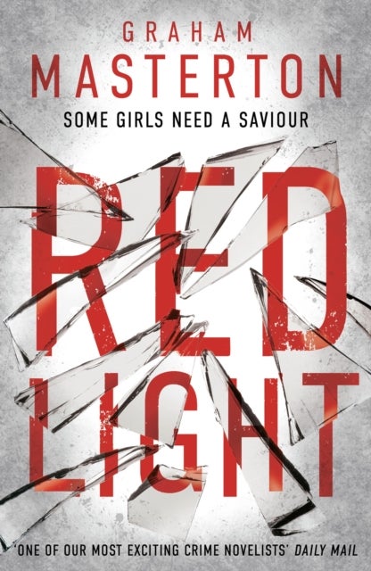 Red Light - an absolutely gripping and gritty Katie Maguire thriller, part of the unmissable must-read series