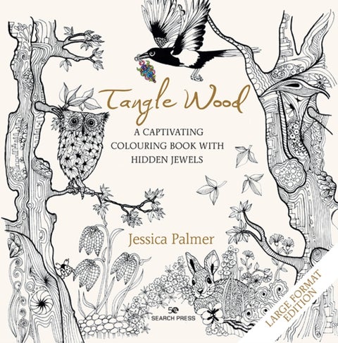 Tangle Wood (large format edition) - A Captivating Colouring Book with Hidden Jewels