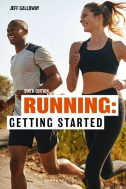 Running: Getting Started - Sixth Edition