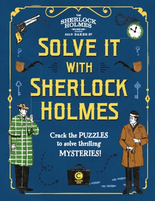 Solve It With Sherlock Holmes - Crack the puzzles to solve thrilling mysteries
