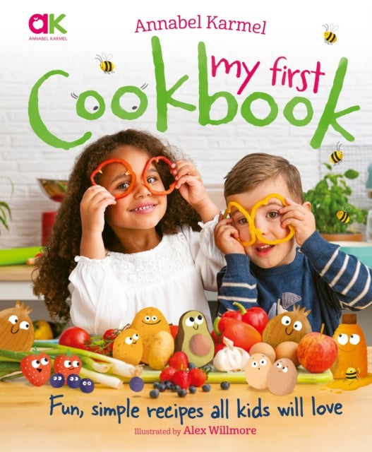 Annabel Karmel's My First Cookbook - Fun, simple recipes all kids will love