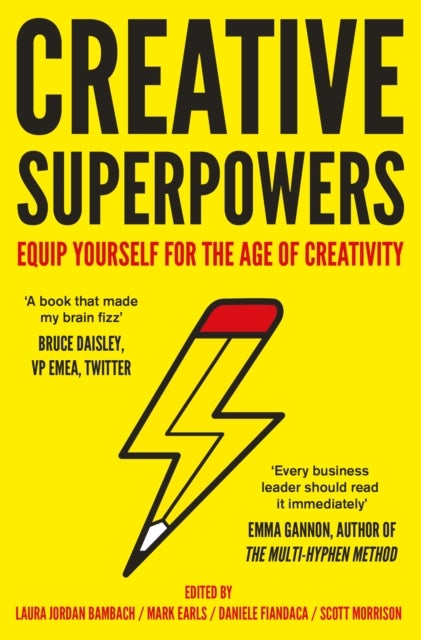 Creative Superpowers - Equip Yourself for the Age of Creativity