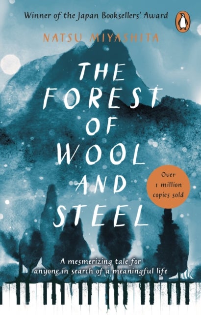 Forest of Wool and Steel, The - Winner of the Japan Booksellers’ Award