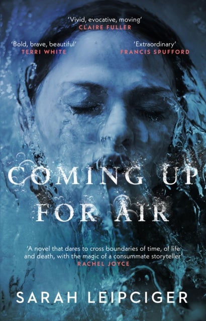 Coming Up for Air - A remarkable true story richly reimagined