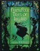 Fairy and Folk Tales of Ireland