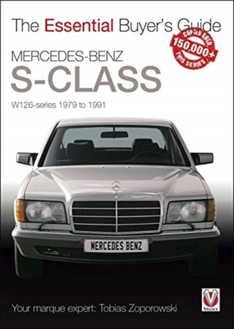 Mercedes-Benz S-Class - W126 Series 1979 to 1991