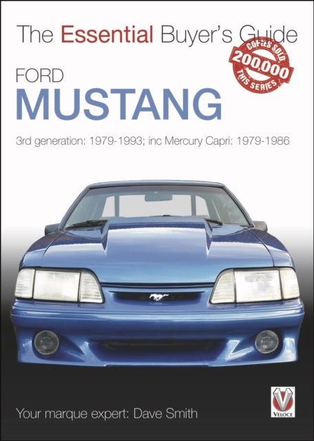 Ford Mustang - 3rd Generation: 1979-1993; Inc Mercury Capri: 1979-1986