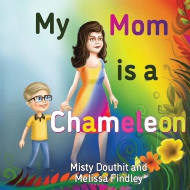 My Mom is a Chameleon