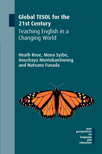 Global TESOL for the 21st Century - Teaching English in a Changing World