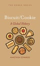 Biscuits and Cookies – A Global History