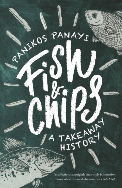 Fish and Chips - A Takeaway History