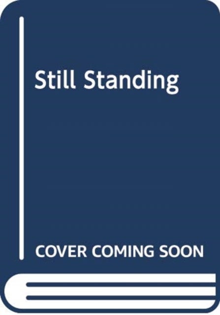 Still Standing - A Pregnant Woman. A brutal attack. An inspirational fight for survival.