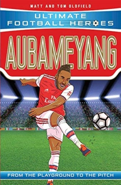 Ultimate Football Heroes: Aubameyang (Goal Machines) - Collect them all!