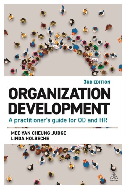 Organization Development - A Practitioner's Guide for OD and HR