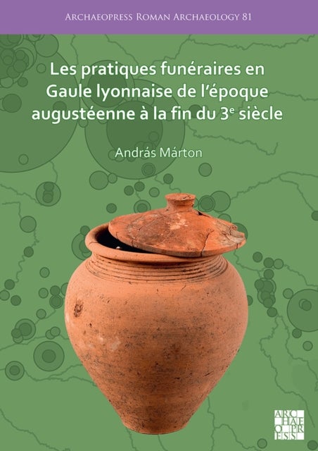 Les pratiques funeraires en Gaule lyonnaise de l¿epoque augusteenne a la fin du 3e siecle