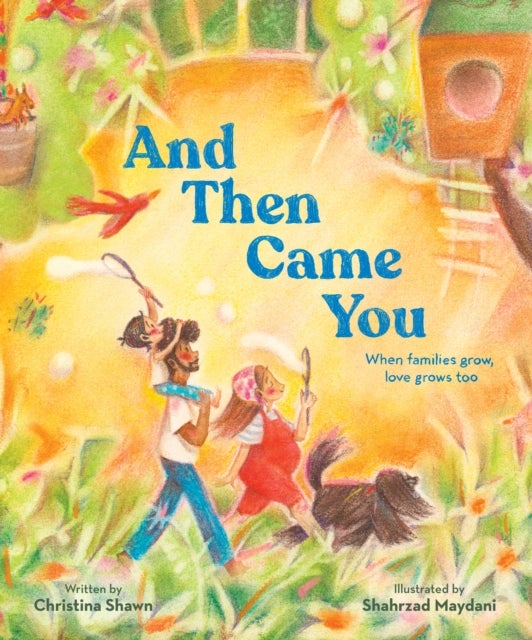 And Then Came You - When Families Grow, Love Grows Too