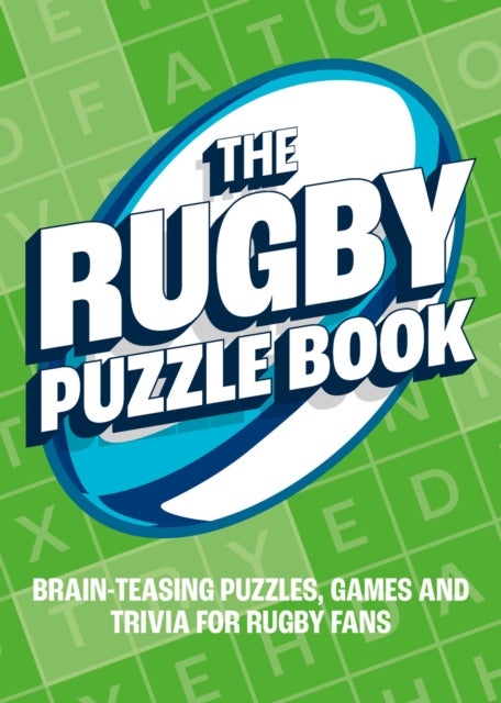 Rugby Puzzle Book - Brain-Teasing Puzzles, Games and Trivia for Rugby Fans