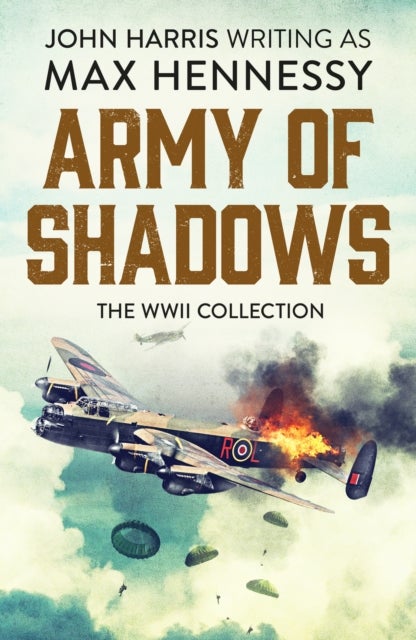 Army of Shadows - The WWII Collection