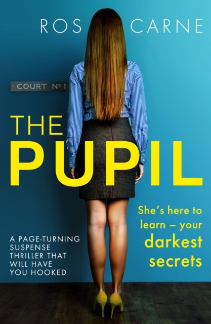 The Pupil - A page-turning suspense thriller that will have you hooked